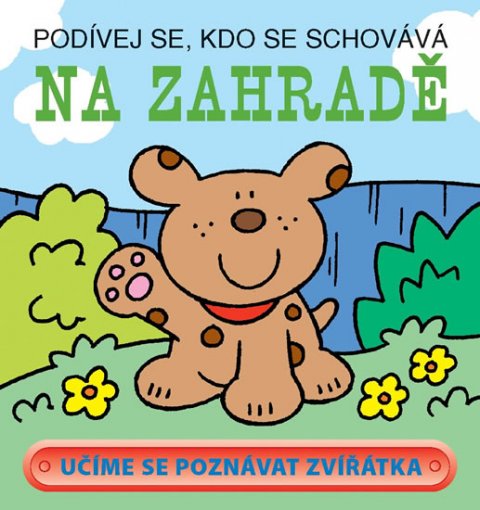 neuveden: Na zahradě - Podívej se, kdo se schovává neuveden: Na zahradě - Podívej se, kdo se schovává