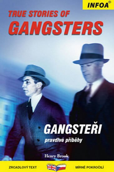 Brook Henry: True Stories of Gangsters/Gangsteři - Zrcadlová četba Brook Henry: True Stories of Gangsters/Gangsteři - Zrcadlová četba