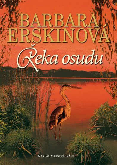 Erskinová Barbara: Řeka osudu