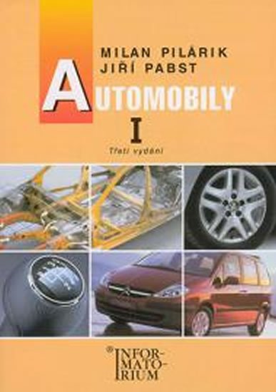 Pilárik Milan: Automobily I pro 1. ročník UO Automechanik Pilárik Milan: Automobily I pro 1. ročník UO Automechanik
