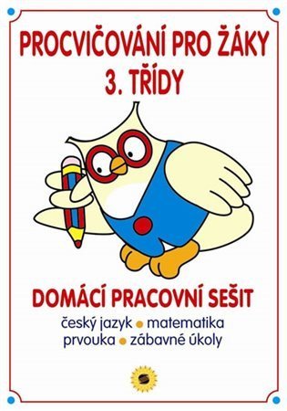 neuveden: Procvičování pro žáky 3. třídy - domácí PS - ČJ, matematika, prvouka, zábav