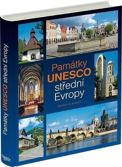 neuveden: Památky UNESCO střední Evropy