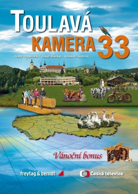 Toušlová Iveta: Toulavá kamera 33 Toušlová Iveta: Toulavá kamera 33