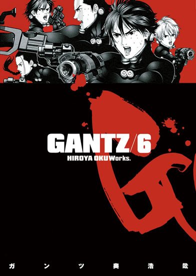 Oku Hiroja: Gantz 6 Oku Hiroja: Gantz 6