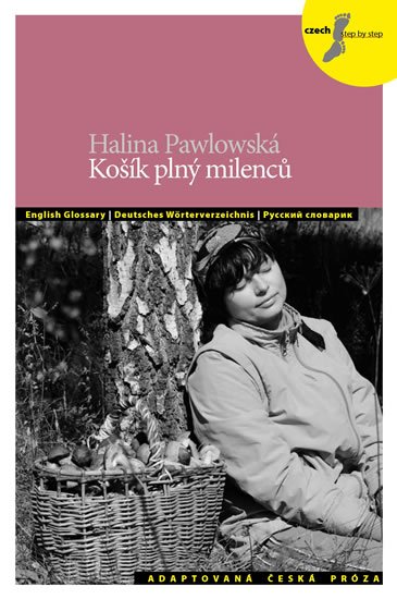 Pawlowská Halina: Košík plný milenců a jiné povídky + CD Pawlowská Halina: Košík plný milenců a jiné povídky + CD