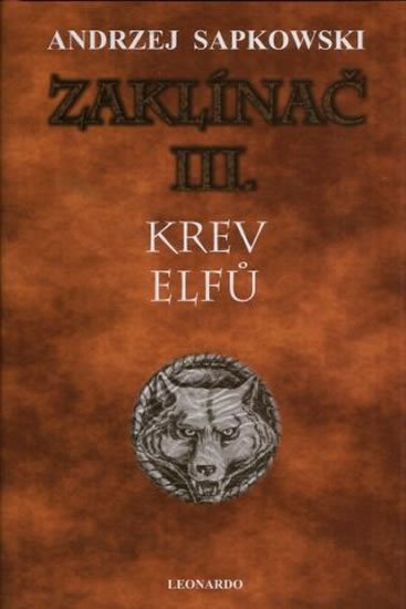 Sapkowski Andrzej: Zaklínač III. - Krev elfů