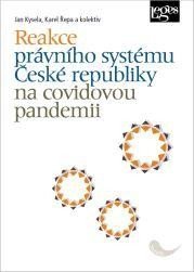 Kysela Jan: Reakce právního systému České republiky na covidovou pandemii