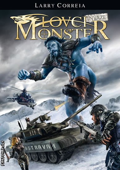 Correia Larry: Lovci monster 6 - Invaze