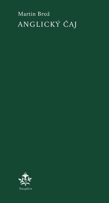 Brož Martin: Anglický čaj