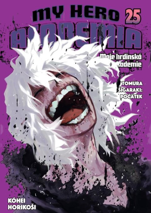 Horikoši Kóhei: Moje hrdinská akademie 25 - Tomura Šigaraki: Počátek Horikoši Kóhei: Moje hrdinská akademie 25 - Tomura Šigaraki: Počátek