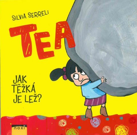 Serreli Silvia: TEA - Jak těžká je lež? Serreli Silvia: TEA - Jak těžká je lež?