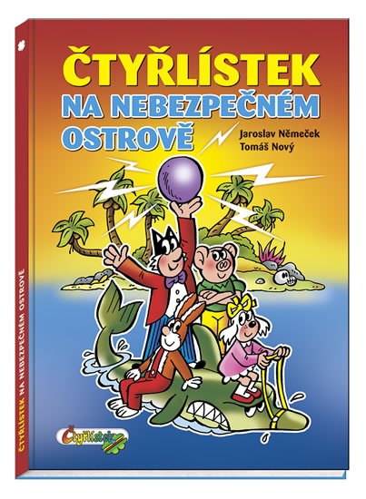 Nový Tomáš: Čtyřlístek na nebezpečném ostrově Nový Tomáš: Čtyřlístek na nebezpečném ostrově