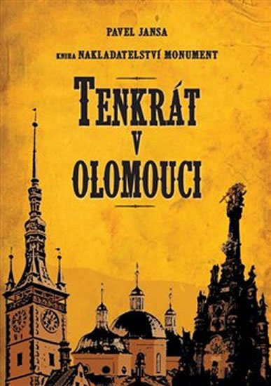 Jansa Pavel: Tenkrát v Olomouci