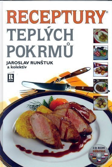 kolektiv autorů: Receptury teplých pokrmů + CD