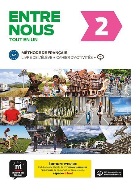 neuveden: Entre nous 2 (A2) Tout en un – Éd. hybride – Livre de l´éleve + Cahier d´ex