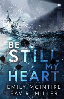 McIntire Emily: Be Still My Heart