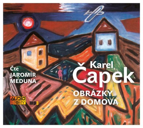 Čapek Karel: Obrázky z domova - CDmp3 (Čte Jaromír Meduna)