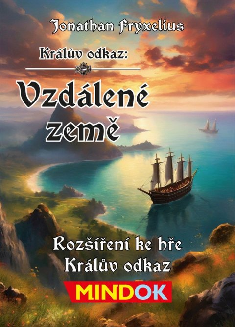 Fryxelius Jonathan: Králův odkaz: Vzdálené země (rozšíření)
