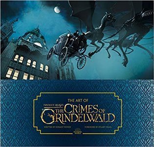 Power Dermot: The Art of Fantastic Beasts: The Crimes of Grindelwald