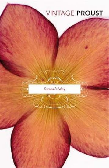 Proust Marcel: In Search Of Lost Time: Vol 1 : Swann´s Way