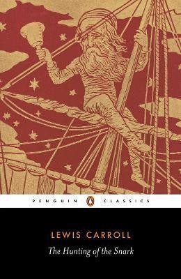 Carroll Lewis: The Hunting of the Snark