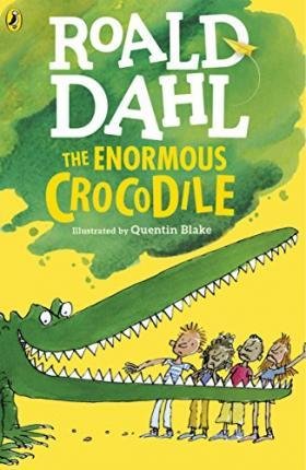 Dahl Roald: The Enormous Crocodile
