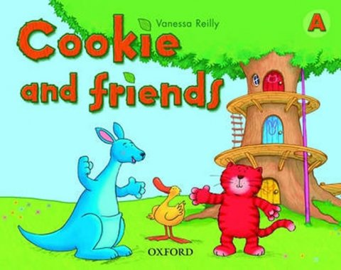 Reilly Vanessa: Cookie and Friends A Classbook