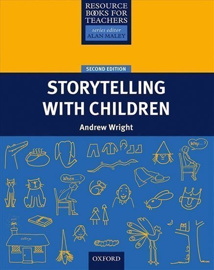 Wright Andrew: Resource Books for Primary Teachers Storytelling with Children (2nd)