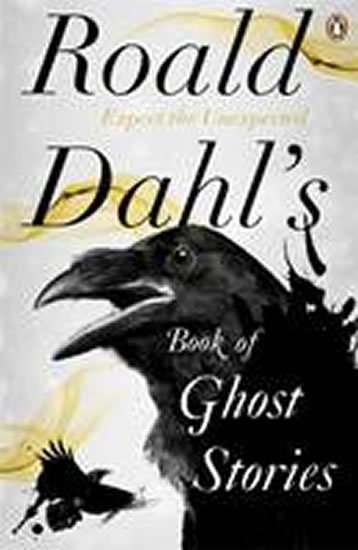Dahl Roald: Book of Ghost Stories