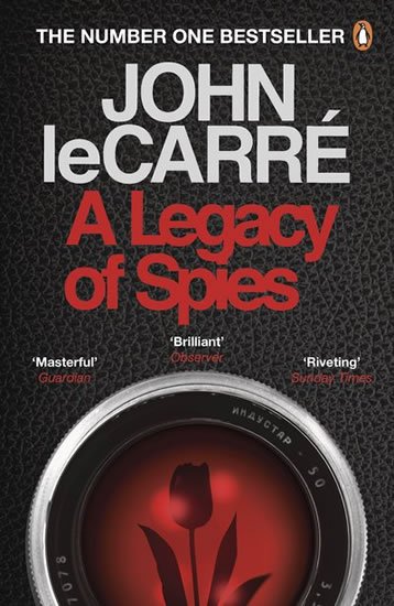 le Carré John: A Legacy of Spies