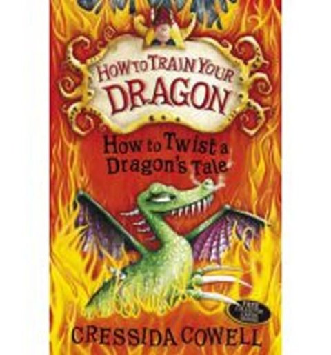 Cowellová Cressida: How to Twist a Dragon´s Tale