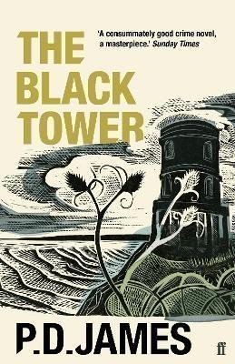 Jamesová P. D.: The Black Tower: Now a Major TV Series - Dalgliesh