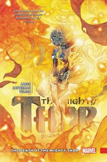 Aaron Jason: Mighty Thor Vol. 5: The Death Of The Mighty Thor Aaron Jason: Mighty Thor Vol. 5: The Death Of The Mighty Thor
