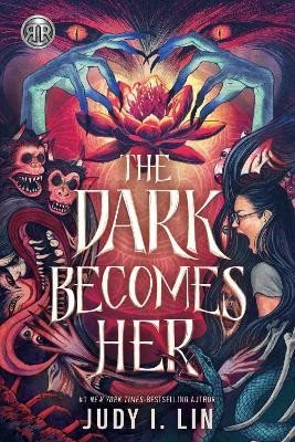 Lin Judy I.: Rick Riordan Presents: The Dark Becomes Her - International edition