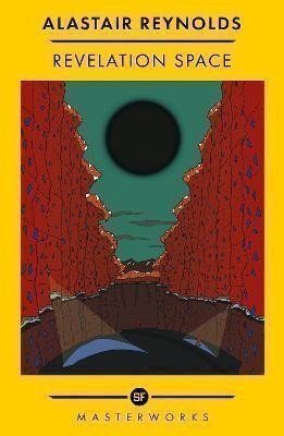 Reynolds Alastair: Revelation Space: The Best of the SF Masterworks