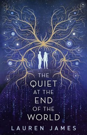 Jamesová Lauren: The Quiet at the End of the World