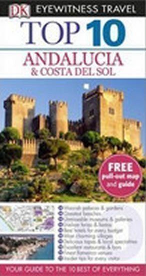 neuveden: Andalucia & Costa Del Sol - DK Eyewitness Top 10 Travel Guide