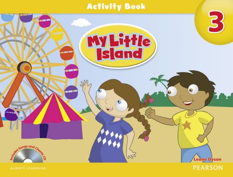 Dyson Leone: My Little Island 3 Activity Book w/ Songs and Chants CD Pack Dyson Leone: My Little Island 3 Activity Book w/ Songs and Chants CD Pack