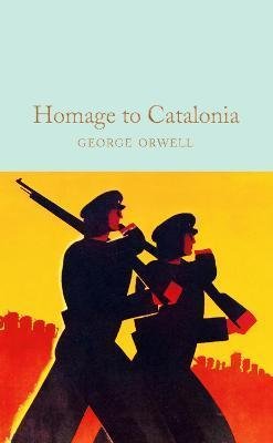 Orwell George: Homage to Catalonia