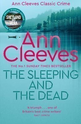 Cleevesová Ann: The Sleeping and the Dead