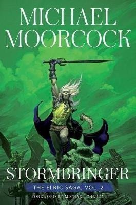 Moorcock Michael: Stormbringer: The Elric Saga Part 2volume 2