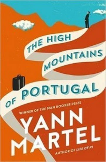 Martel Yann: The High Mountains of Portugal