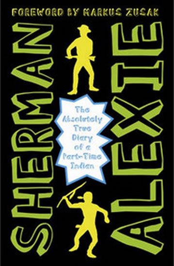 Alexie Sherman: The Absolutely True Diary of a Part-Time Indian