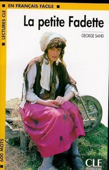 Sand Goerge: Lectures faciles 1: La Petite Fadette - Livre