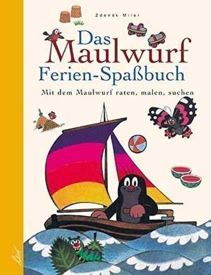 Miler Zdeněk: Das Maulwurf Ferien-Spaßbuch: Mit dem Maulwurf raten, malen, suchen