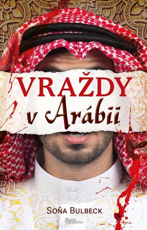 Bulbeck Soňa: Vraždy v Arábii Bulbeck Soňa: Vraždy v Arábii