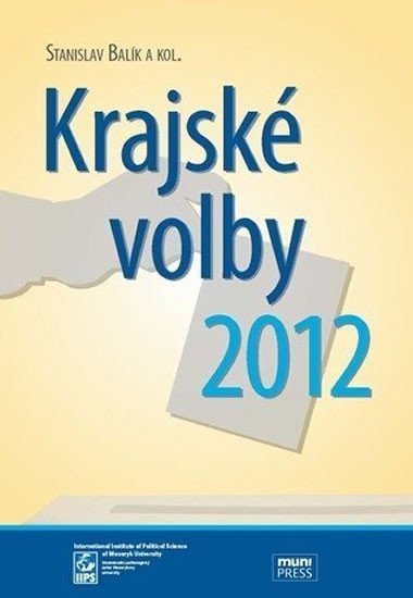 kolektiv autorů: Krajské volby 2012