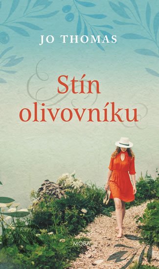 Thomas Jo: Stín olivovníku
