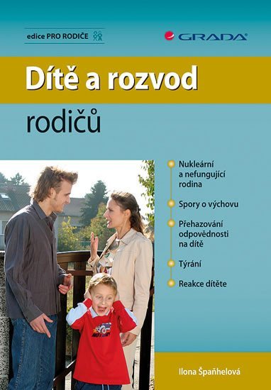 Špaňhelová Ilona: Dítě a rozvod rodičů