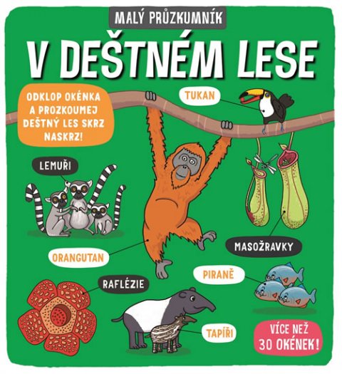 neuveden: Malý průzkumník - V deštném lese neuveden: Malý průzkumník - V deštném lese